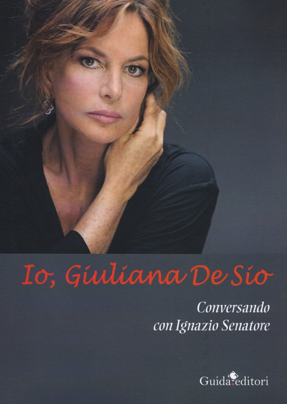 Io, Giuliana De Sio
