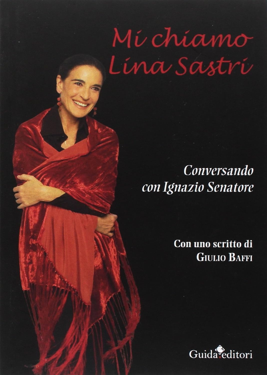 Mi chiamo Lina Sastri
